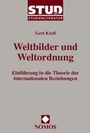 Cover: Weltbilder und Weltordnungen - Nomos