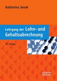 Bild vergrößern Bild: Lehrgang der Lohn- und Gehaltsabrechnung - Schäffer-Poeschel