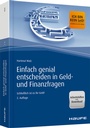 Bild: Einfach genial entscheiden in Geld- und Finanzfragen - inkl. Arbeitshilfen online - Haufe-Lexware