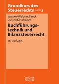 Cover: Buchf&uuml;hrungstechnik und Bilanzsteuerrecht - Sch&auml;ffer-Poeschel