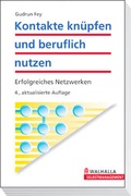 Cover: Kontakte kn&uuml;pfen und beruflich nutzen - Walhalla