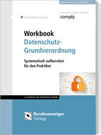 Abbildung von: Workbook Datenschutz-Grundverordnung - Reguvis Fachmedien
