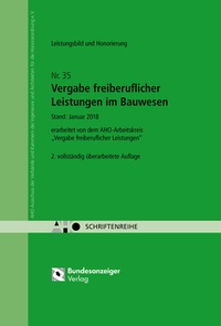 Abbildung von: Vergabe freiberuflicher Leistungen im Bauwesen - Leistungsbild und Honorierung - Reguvis Fachmedien