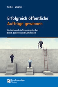 Abbildung von: Erfolgreich öffentliche Aufträge gewinnen - Reguvis Fachmedien