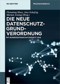 Cover: Die neue Datenschutz-Grundverordnung - De Gruyter