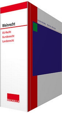 Abbildung von: Weinrecht inkl. Online-Dienst - Grundwerk mit Fortsetzungsbezug - Walhalla