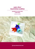 Cover: mehr&not;Sinn&reg; Geschichten erz&auml;hlen - Bundesverband f. k&ouml;rper- u. mehrfachbehinderte Menschen