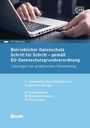 Cover: Betrieblicher Datenschutz Schritt für Schritt - gemäß EU-Datenschutzgrundverordnung - DIN Media
