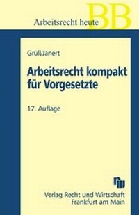 Abbildung von: Arbeitsrechtliches Taschenbuch für Vorgesetzte - Fachmedien Recht und Wirtschaft