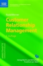 Cover: Customer Relationship Management - Fachmedien Recht und Wirtschaft