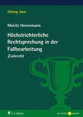Cover: H&ouml;chstrichterliche Rechtsprechung in der Fallbearbeitung - C.F. M&uuml;ller