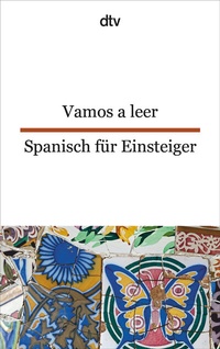 Abbildung von: Vamos a leer Spanisch für Einsteiger - dtv