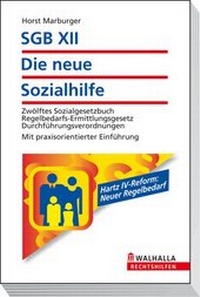 Abbildung von: SGB XII - Die neue Sozialhilfe - Walhalla