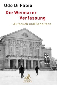 Enlarge image Cover: Die Weimarer Verfassung - C.H.BECK