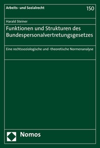 Abbildung von: Funktionen und Strukturen des Bundespersonalvertretungsgesetzes - Nomos