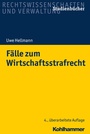 Cover: F&auml;lle zum Wirtschaftsstrafrecht - Kohlhammer