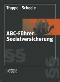 Abbildung von: ABC-Führer Sozialversicherung - Schäffer-Poeschel
