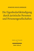 Bild: Die Eigenbedarfsk&uuml;ndigung durch juristische Personen und Personengesellschaften - Mohr Siebeck