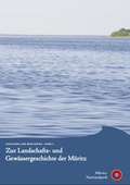 Cover: Zur Landschafts- und Gew&auml;ssergeschichte der M&uuml;ritz - Geozon Science Media UG
