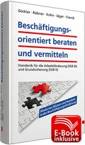 Cover: Besch&auml;ftigungsorientiert beraten und vermitteln. Inklusive E-Book - Walhalla