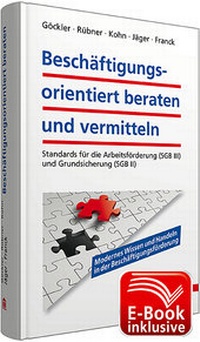 Abbildung von: Beschäftigungsorientiert beraten und vermitteln. Inklusive E-Book - Walhalla