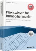 Cover: Praxiswissen f&uuml;r Immobilienmakler - inkl. Arbeitshilfen online - Haufe-Lexware