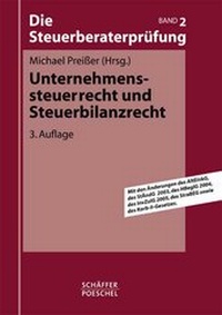 Bild vergrößern Bild: Unternehmenssteuerrecht und Steuerbilanzrecht - Schäffer-Poeschel