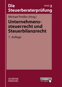 Bild vergrößern Bild: Unternehmenssteuerrecht und Steuerbilanzrecht - Schäffer-Poeschel