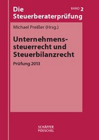 Abbildung von: Unternehmenssteuerrecht und Steuerbilanzrecht - Schäffer-Poeschel