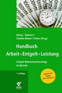 Abbildung von: Handbuch Arbeit - Entgelt -Leistung - Bund-Verlag