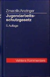 Abbildung von: Jugendarbeitsschutzgesetz - Vahlen