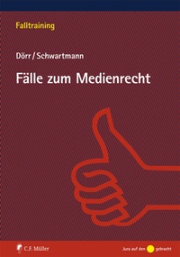Abbildung von: Fälle zum Medienrecht - C.F. Müller