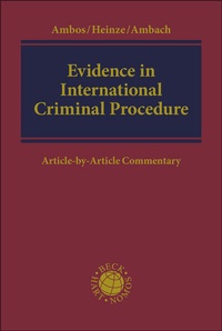 Abbildung von: Evidence in International Criminal Procedure - C.H.BECK
