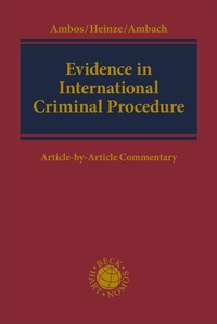 Enlarge image Cover: Evidence in International Criminal Procedure - C.H.BECK