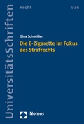 Cover: Die E-Zigarette im Fokus des Strafrechts - Nomos