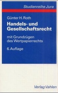 Enlarge image Cover: Handels- und Gesellschaftsrecht - Vahlen