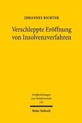 Abbildung von: Verschleppte Eröffnung von Insolvenzverfahren - Mohr Siebeck