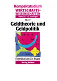 Enlarge image Cover: Geldtheorie und Geldpolitik - Vahlen