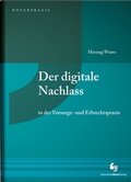 Cover: Der digitale Nachlass - Deutscher Notarverlag