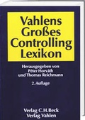 Cover: Vahlens Gro&szlig;es Controllinglexikon - Vahlen