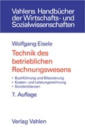 Cover: Technik des betrieblichen Rechnungswesens - Vahlen