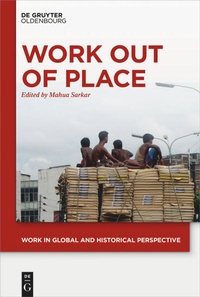 Enlarge image Cover: Work out of Place - De Gruyter Oldenbourg
