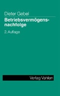 Cover: Betriebsverm&ouml;gensnachfolge - Vahlen