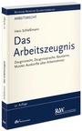 Bild: Das Arbeitszeugnis - Fachmedien Recht und Wirtschaft