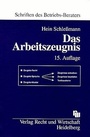 Bild: Das Arbeitszeugnis - Fachmedien Recht und Wirtschaft