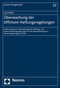 Cover: &Uuml;berwachung der Offshore-Haftungsregelungen - Nomos