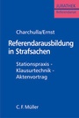 Cover: Referendarausbildung in Strafsachen - C.F. Müller