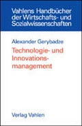 Cover: Technologie- und Innovationsmanagement - Vahlen
