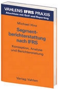 Cover: Segmentberichterstattung nach IFRS - Vahlen
