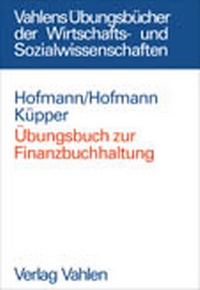 Abbildung von: Übungsbuch zur Finanzbuchhaltung - Vahlen